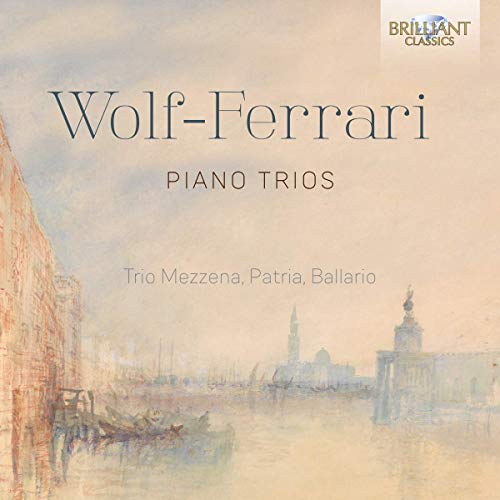 Preisvergleich Produktbild Wolf-Ferrari:Piano Trios