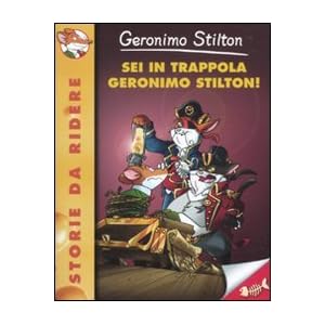 Sei in trappola Geronimo Stilton!