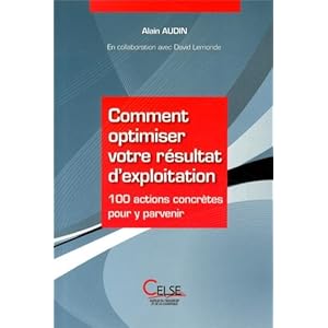 Comment optimiser votre résultat d'exploitation : 100 actions concrètes pour y parvenir