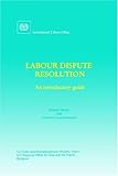 Image de Labour Dispute Resolution: An Introductory Guide
