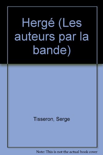 couverture de : Herge - les auteurs par la bande