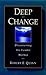Deep Change: Discovering the Leader Within (English Edition) by 