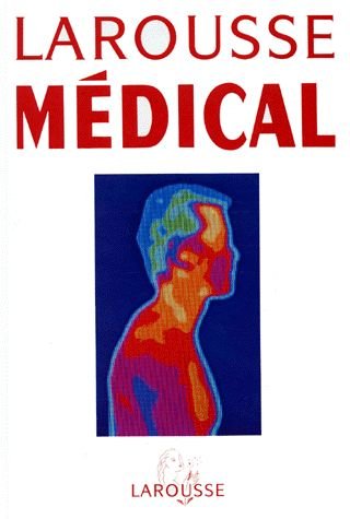 Larousse médical Larousse médical