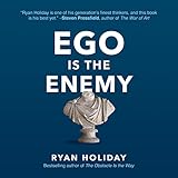 Ego Is the Enemy by 