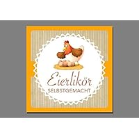 1x Aufkleber Eierlikör - Etiketten Sticker selbstgemacht hausgemacht Küche