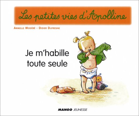 couverture de : Je m'habille toute seule