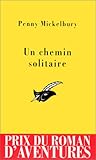 Un chemin solitaire