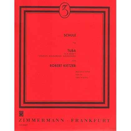 Schule für Tuba in B oder C (Helikon, Bombardon Sousaphon): kplt.. Tuba in B, C (Helikon, Bombardon Sousaphon). (Rote-Schulen)