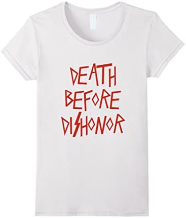Women's Death Before Dishonor Tee Shirt Medium White