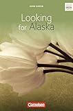 Image de Cornelsen Senior English Library - Literatur: Ab 10. Schuljahr - Looking for Alaska: Textband mit An