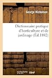 Image de Dictionnaire pratique d'horticulture et de jardinage. Illustration