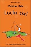 Cover zum Buch Tristan Irle: Locht ein!