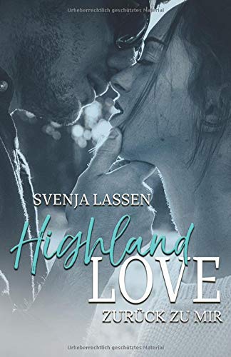 Preisvergleich Produktbild Highland Love - Zurück zu mir