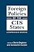 Produktbild Foreign Policies of the Cis States: A Comprehensive Reference