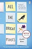All the Bright Places by Jennifer Niven