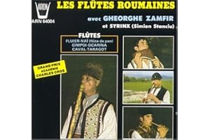 Les Flutes Roumaines (Romanian Flutes)
