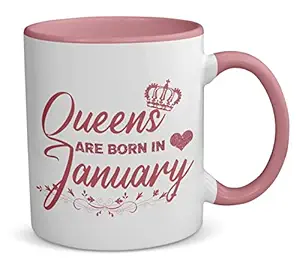 Arvesa Queens are Born in January 3T-Pink Ceramic Coffee Mug for Birthday Gift for Girls, Gifts for Women, Gifts for Women for Birthday, Birthday Gift for Girls,Birthday Gift for Sister 325ml