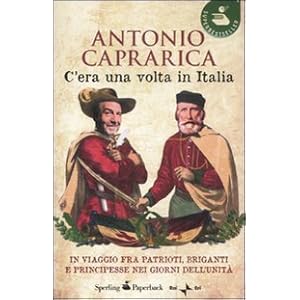 C'era una volta in Italia. In viaggio fra patrioti