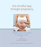 Image de The Mindful Way through Pregnancy: Meditation, Yoga, and Journaling for Expectant Mothers