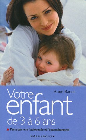 couverture de : Votre enfant de 3 &agrave; 6 ans