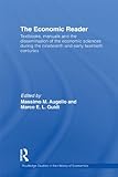 Image de The Economic Reader: Textbooks, Manuals and the Dissemination of the Economic Sciences during the 19th and Early 20th Centuries. (Routledge Studies in