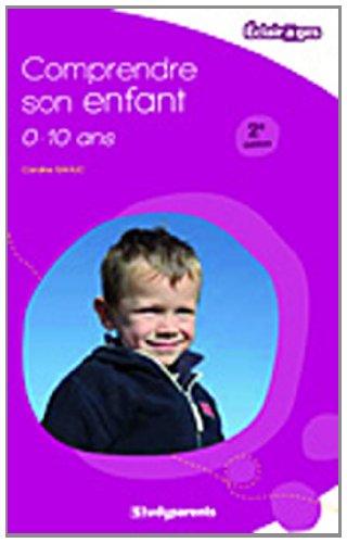 Download Comprendre son enfant : 0-10 ans Download Comprendre son enfant : 0-10 ans