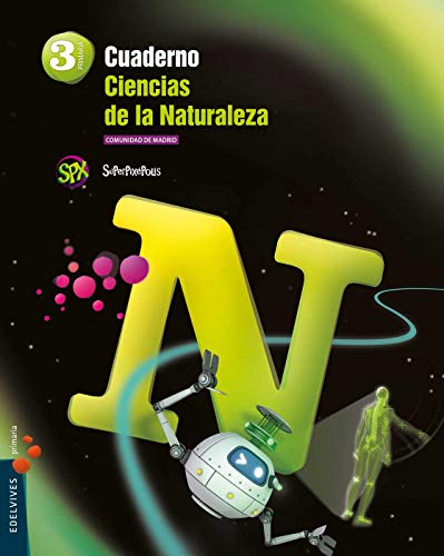 Cuaderno Ciencias de la Naturaleza 3º PrimariaC Madrid (Superpixépolis)
