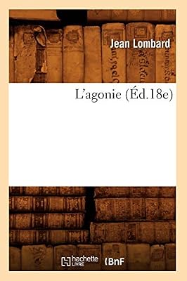 L'agonie (Éd.18e)