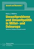 Image de Umweltprobleme Und Umweltpolitik in Mittel-Und Osteuropa: Okonomie, Okologie Und Systemwandel