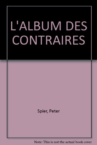 couverture de : L'album des contraires