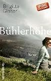 Bücher Neuerscheinungen 2022 - Bühlerhöhe: Roman von Brigitte Glaser