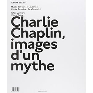 Charlie Chaplin: Image d'un mythe