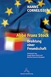 Image de Abbé Franz Stock Deutschland-Frankreich-Abbé Stock, Dreiklang einer Freundschaft