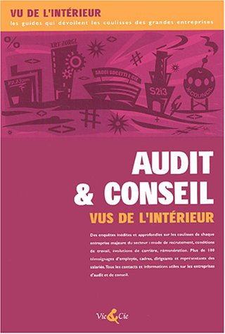 Audit et conseil vus de l'intérieur Audit et conseil vus de l'intérieur