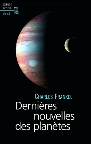 couverture de : Derni&egrave;res nouvelles des plan&egrave;tes