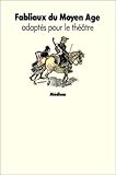 Fabliaux du Moyen Age
