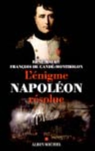 couverture de : L'&eacute;nigme Napol&eacute;on r&eacute;solue