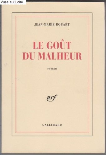 couverture de : Le go&ucirc;t du malheur