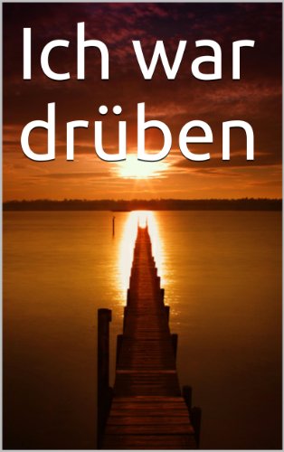 Ich war drüben