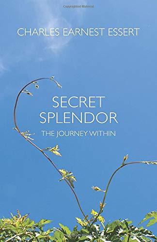 Secret Splendor: The Journey Within