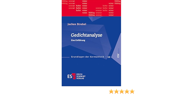 Gedichtanalyse Eine Einfuhrung Grundlagen Der Germanistik Grg Band 59 Amazon De Strobel Prof Dr Jochen Bucher Gedichtanalyse Eine Einfuhrung Grundlagen Der Germanistik Grg Band 59 Amazon De Strobel Prof Dr Jochen Bucher