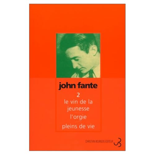 Romans, tome 2 : Le Vin de la jeunesse - L'Orgie - Pleins de vie Romans, tome 2 : Le Vin de la jeunesse - L'Orgie - Pleins de vie