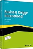 Business Knigge international: Der Schnellkurs (Haufe Fachbuch) by 