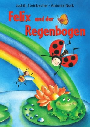 Preisvergleich Produktbild Felix und der Regenbogen: Mini