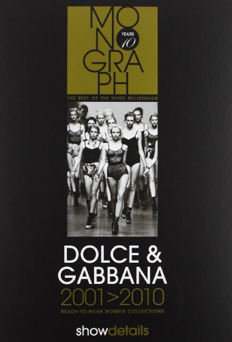 Preisvergleich Produktbild Dolce & Gabbana 2001-2010. Ready to wear. Women collections