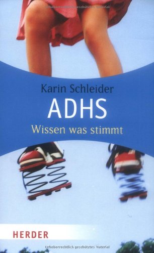 Download ADHS: Wissen was stimmt (HERDER spektrum) Download ADHS: Wissen was stimmt (HERDER spektrum)