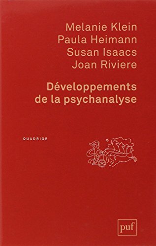 Développements de la psychanalyse Développements de la psychanalyse