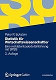 Image de Statistik für Wirtschaftswissenschaftler: Eine Realdatenbasierte Einführung mit SPSS (Ge