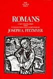 Romans: A New Translation with Introduction and Commentary (Anchor Bible S.) by 