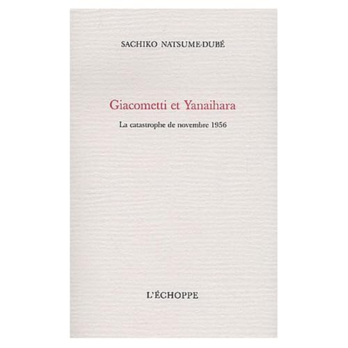 Giacometti et Yanaihara : La catastrophe de novembre 1956